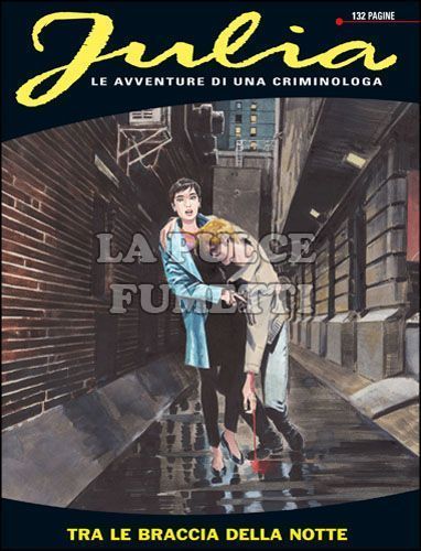 JULIA #   173: TRA LE BRACCIA DELLA NOTTE